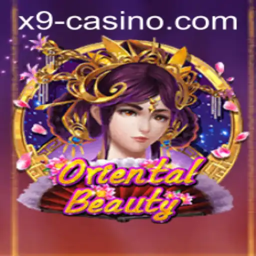 Discover the Enchanting World of OrientalBeauty at X9 Casino
