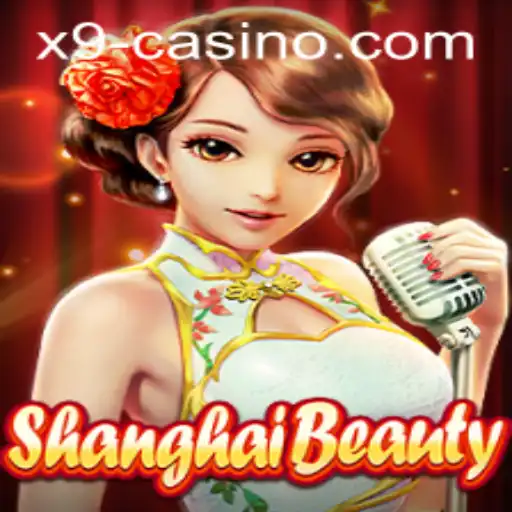 Exploring the Allure of ShanghaiBeauty: A Thrilling Experience at X9 Casino