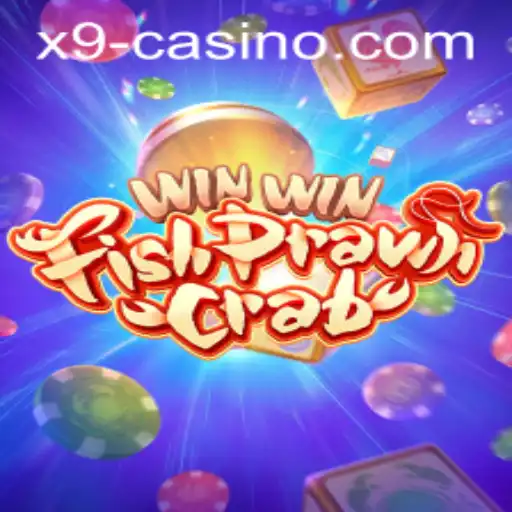 Exploring the Excitement of WinWinFishPrawnCrab at X9 Casino